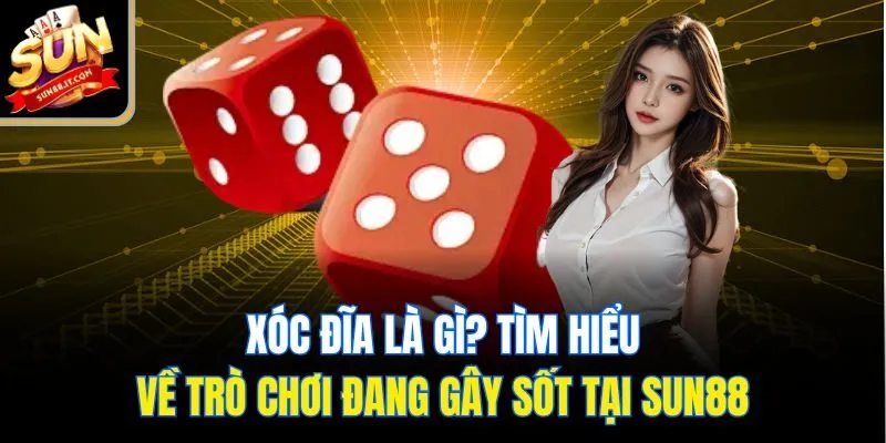 xóc đĩa là gì